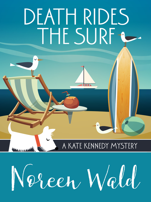 Title details for Death Rides the Surf by Noreen Wald - Available